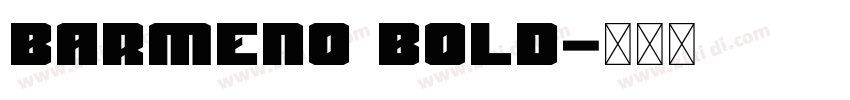 Barmeno Bold字体转换